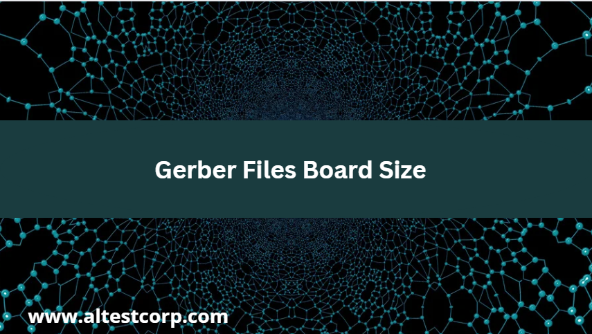 Gerber Files Board Size